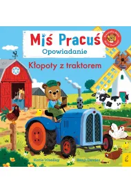 Mi� Pracu�. K�opoty z traktorem. Opowiadanie
