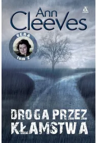 Droga przez k�amstwa. Seria Vera. Tom 2