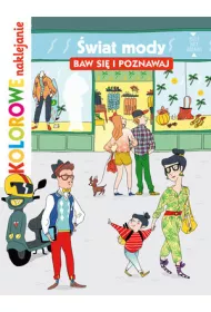 �wiat mody. Baw si� i poznawaj. Kolorowe naklejanie