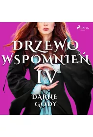 Audiobook Drzewo Wspomnie 4: Darne gody mp3