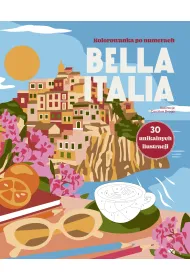 Bella Italia. Kolorowanka po numerach. Kolorowanka po numerach