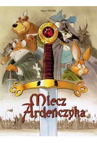 Miecz Arde�czyka. Tom 1