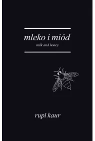 Mleko i mi�d. Milk and Honey