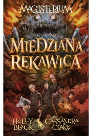 Miedziana r�kawica. Magisterium. Tom 2