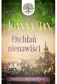 Zemsta i przebaczenie. Otch�a� nienawi�ci. Tom 2