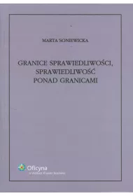 Granice sprawiedliwoci sprawiedliwo ponad granicami