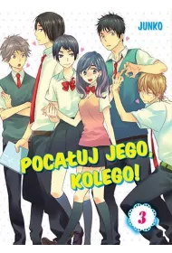 Poca�uj Jego, Kolego! Tom 3