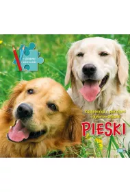 Pieski. Ksi��eczki z puzzlami i kolorowankami