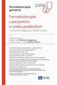 Farmakoterapia u pacjentw w wieku podeszym - istotne problemy praktyczne