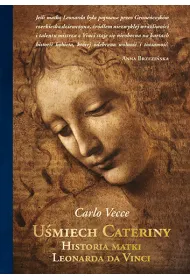 U�miech Cateriny. Historia matki Leonarda da Vinci