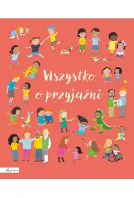 Wszystko o przyjani