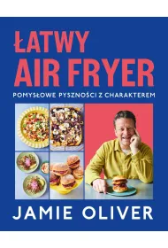 atwy air fryer. Pomysowe pysznoci z charakterem