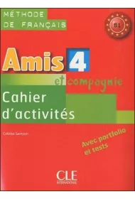 Amis et compagnie 4 �wiczenia CLE