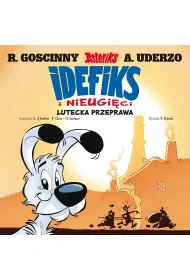 Idefiks i Nieugi�ci. Lutecka przeprawa. Tom 7