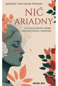 eBook Ni Ariadny. W poszukiwaniu siebie i wewntrznej harmonii epub