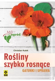 Ro�liny szybko rosn�ce