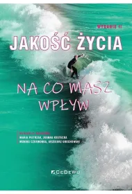 Jako�� �ycia &ndash; na co masz wp�yw