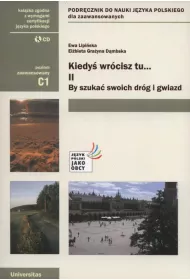 eBook Kiedy wrcisz tu... 2 By szuka swoich drg i gwiazd Podrcznik z pyt CD pdf