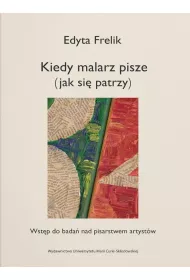 Kiedy malarz pisze (jak si� patrzy)
