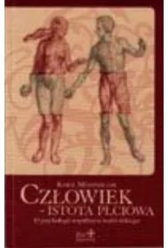 CZ�OWIEK ISTOTA P�CIOWA