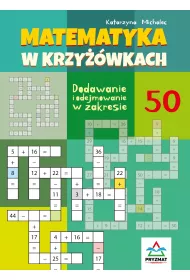 Matematyka w krzywkach. Dodawanie i odejmowanie w zakresie 50