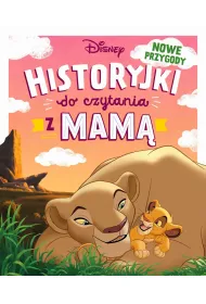 Historyjki do czytania z mam�. Nowe przygody. Disney