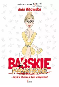 Babskie Fanaberie * *