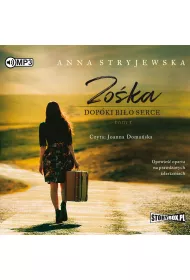 Audiobook Dop�ki bi�o serce. Zo�ka. Tom 1 CD