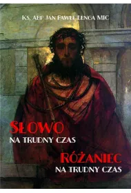 S�owo na trudny czas. R�aniec na trudny czas