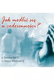 Audiobook Jak modli si w codziennoci mp3