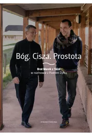 B�g. Cisza. Prostota