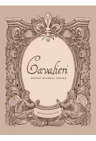 Cavalieri. Mio Michaa Anioa