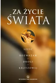 Za �ycie �wiata. Rozwa�ania drogi krzy�owej (pocket)