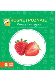 Rosn� i poznaj�. Owoce i warzywa
