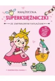 Ksi�niczka Hania. Ksi��eczka z superksi�niczki