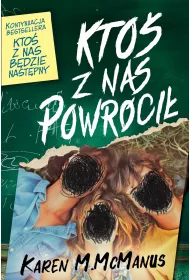 Kto� z nas powr�ci�