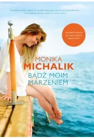 B�d� moim marzeniem