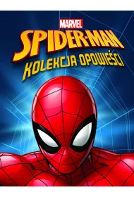 Kolekcja opowie�ci. Marvel Spider-Man