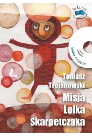 Misja Lolka Skarpetczaka + CD