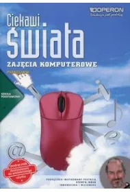 Ciekawi �wiata. Zaj�cia komputerowe 4-6. Podr�cznik. Szko�a podstawowa