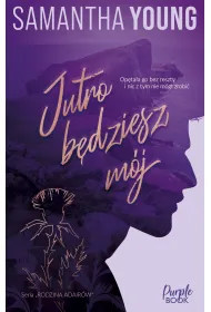 Jutro b�dziesz m�j