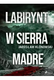 eBook Labirynt w Sierra Madre mobi epub