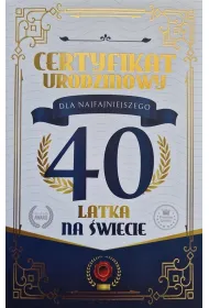 Yeku Karnet Certyfikat Urodzinowy 40 urodziny m�skie