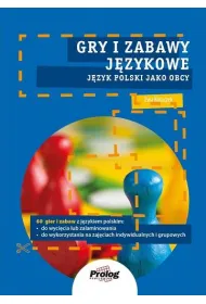 Gry i zabawy j�zykowe. J�zyk polski jako obcy