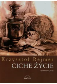 Ciche �ycie