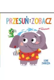Przesu� i zobacz. Dzikie zwierz�ta