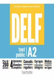 DELF Tout Public A2. Nouveau Format d`Epreuves. Podr�cznik