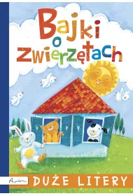 Bajki o zwierz�tach. Du�e Litery