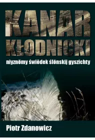 Kanar K�odnickie wersja �l�ska