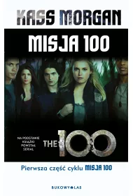 Misja 100. Tom 1. Wydanie serialowe